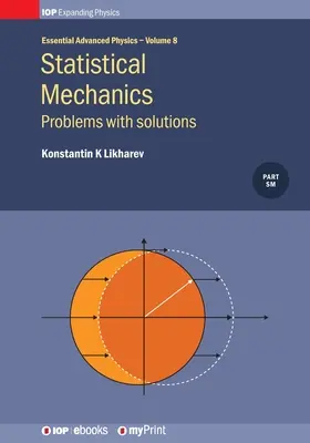 Mecánica estadística: Problemas con soluciones, Volumen 8: Problemas con soluciones - Statistical Mechanics: Problems with solutions, Volume 8: Problems with solutions