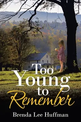 Demasiado joven para recordar - Too Young to Remember