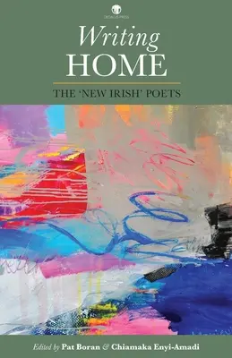 Escribir a casa: los nuevos poetas irlandeses - Writing Home: The 'New Irish' Poets