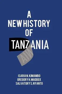 Una nueva historia de Tanzania - A New History of Tanzania