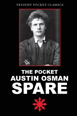 El Austin Osman Spare de bolsillo - The Pocket Austin Osman Spare