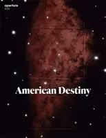 Destino americano: Apertura 226 - American Destiny: Aperture 226