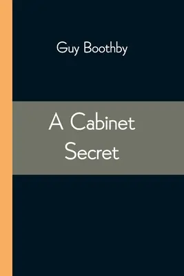 Un secreto de gabinete - A Cabinet Secret
