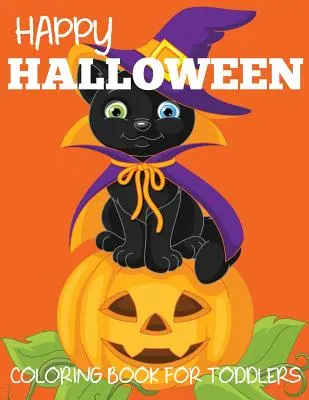 Libro para colorear de Halloween - Happy Halloween Coloring Book for Toddlers