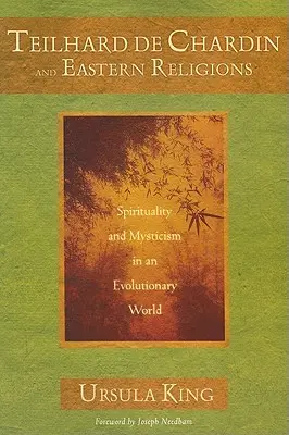 Teilhard de Chardin y las religiones orientales - Teilhard de Chardin and Eastern Religions