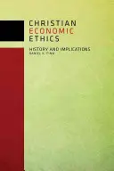 Ética económica cristiana: Historia e implicaciones - Christian Economic Ethics: History and Implications