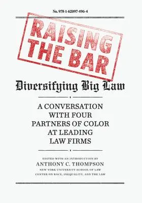 Subiendo el listón: Diversificar el gran derecho - Raising the Bar: Diversifying Big Law