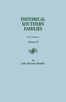 Familias históricas del sur. en 23 volúmenes. Tomo IX - Historical Southern Families. in 23 Volumes. Volume IX