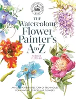 Kew: The Watercolour Flower Painter's A to Z: An Illustrated Directory of Techniques for Painting 50 Popular Flowers (De la A a la Z del pintor de flores con acuarela: Directorio ilustrado de técnicas para pintar 50 flores populares) - Kew: The Watercolour Flower Painter's A to Z: An Illustrated Directory of Techniques for Painting 50 Popular Flowers