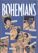 Bohemios: Una historia gráfica - Bohemians: A Graphic History