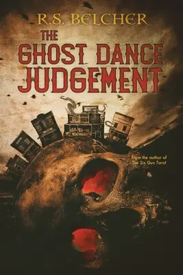 El juicio de Ghost Dance - The Ghost Dance Judgement