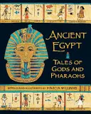 Antiguo Egipto: Cuentos de dioses y faraones - Ancient Egypt: Tales of Gods and Pharaohs