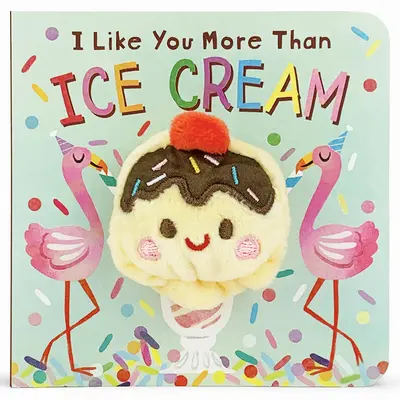 Me gustas más que un helado - I Like You More Than Ice Cream