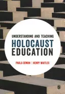 Comprender y enseñar la educación sobre el Holocausto - Understanding and Teaching Holocaust Education