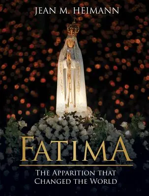 Fátima: La aparición que cambió el mundo - Fatima: The Apparition That Changed the World