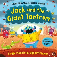 Jack y la rabieta gigante - Pequeños monstruos, grandes problemas - Jack and the Giant Tantrum - Little monsters, big problems