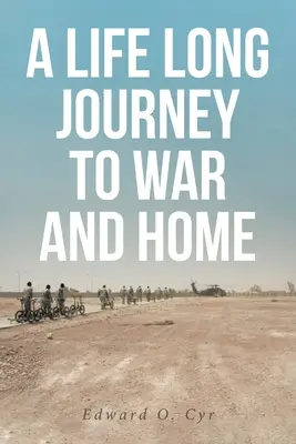 El viaje de una vida a la guerra y a casa - A Life Long Journey to War and Home