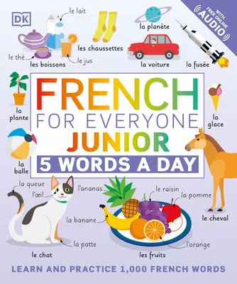 Francés para todos Junior: 5 palabras al día - French for Everyone Junior: 5 Words a Day