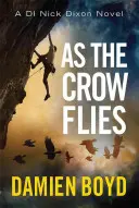 A vuelo de pájaro - As the Crow Flies