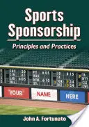 Patrocinio deportivo: Principios y prácticas - Sports Sponsorship: Principles and Practices