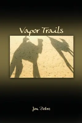 Senderos de vapor - Vapor Trails