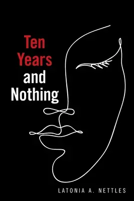 Diez años y nada - Ten Years and Nothing