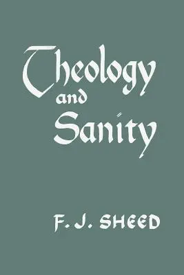 Teología y cordura - Theology and Sanity