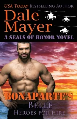 Bonaparte's Belle: A SEALs of Honor World Novel