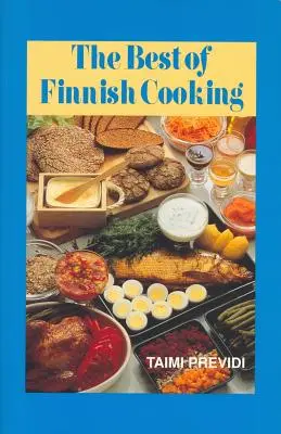 Lo mejor de la cocina finlandesa: Un libro de cocina original de Hippocrene - The Best of Finnish Cooking: A Hippocrene Original Cookbook