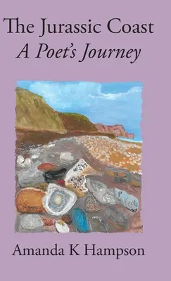 La costa jurásica: El viaje de un poeta - The Jurassic Coast: A Poet's Journey