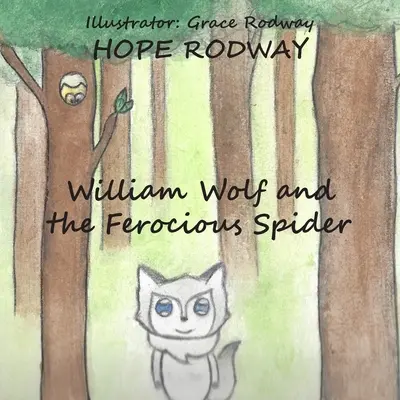 William Wolf y la Araña Feroz - William Wolf and the Ferocious Spider