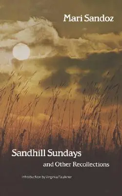 Domingos en Sandhill y otros recuerdos - Sandhill Sundays and Other Recollections