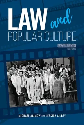 Derecho y cultura popular: Libro de texto - Law and Popular Culture: A Course Book