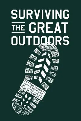 Sobrevivir al aire libre: Todo lo que necesitas saber antes de adentrarte en la naturaleza (y cómo volver de una pieza) - Surviving the Great Outdoors: Everything You Need to Know Before Heading Into the Wild (and How to Get Back in One Piece)