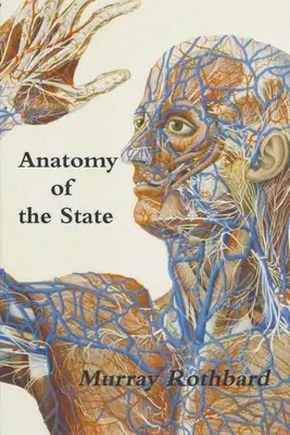 Anatomía del Estado - Anatomy of the State