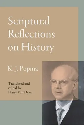 Reflexiones bíblicas sobre la historia - Scriptural Reflections on History