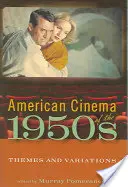 El cine americano de los años cincuenta: Temas y variaciones - American Cinema of the 1950s: Themes and Variations