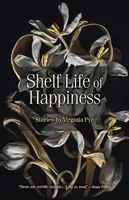 La vida útil de la felicidad - Shelf Life of Happiness