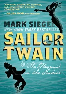 Sailor Twain: O: La Sirena en el Hudson - Sailor Twain: Or: The Mermaid in the Hudson