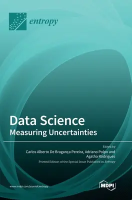 Ciencia de datos: Medición de incertidumbres - Data Science: Measuring Uncertainties