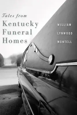 Historias de funerarias de Kentucky - Tales from Kentucky Funeral Homes