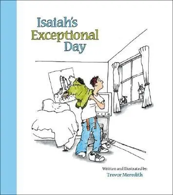 El día excepcional de Isaías - Isaiah's Exceptional Day