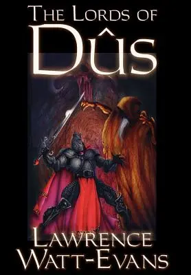 Los Señores de Dus - The Lords of Dus