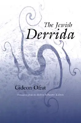 El Derrida judío - The Jewish Derrida