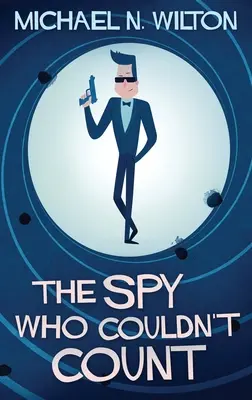 El espía que no sabía contar - The Spy Who Couldn't Count