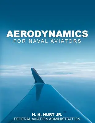Aerodinámica para aviadores navales - Aerodynamics for Naval Aviators