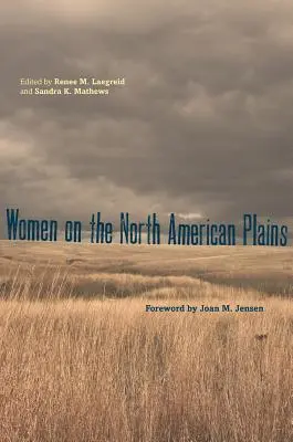 Mujeres de las llanuras norteamericanas - Women on the North American Plains