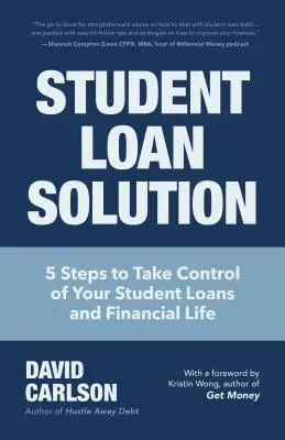 Solución para Préstamos Estudiantiles: 5 pasos para tomar el control de sus préstamos estudiantiles y su vida financiera (Financial Makeover, Save Money, How to Deal with Stu - Student Loan Solution: 5 Steps to Take Control of Your Student Loans and Financial Life (Financial Makeover, Save Money, How to Deal with Stu