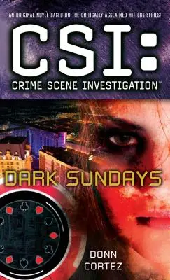 Csi: Crime Scene Investigation: Dark Sundays