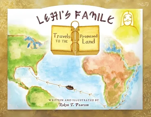 La familia de Lehi viaja a la Tierra Prometida - Lehi's Family Travels to the Promised Land